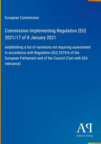 Commission Implementing Regulation (EU) 2021/17 of 8 January 2021