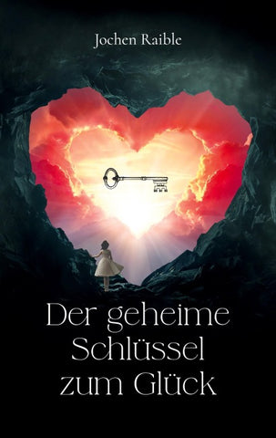 Der geheime Schlüssel zum Glück