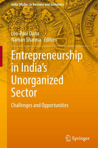 Entrepreneurship in India's Unorganized Sector