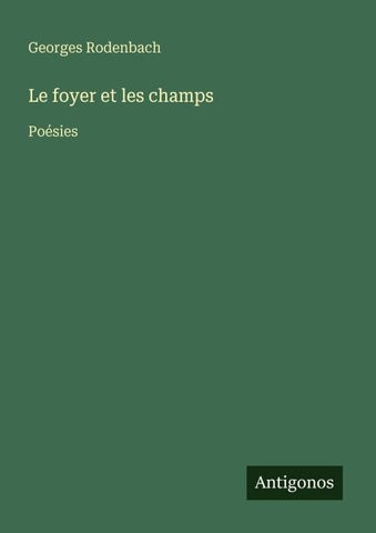 Le foyer et les champs