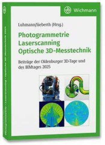 Photogrammetrie – Laserscanning – Optische 3D-Messtechnik