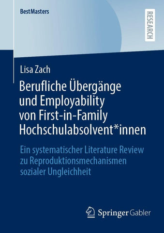 Berufliche Übergänge und Employability von First-in-Family Hochschulabsolvent*innen