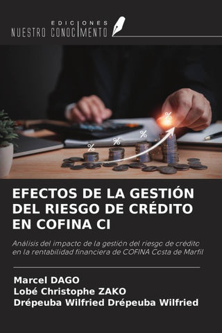 EFECTOS DE LA GESTIÓN DEL RIESGO DE CRÉDITO EN COFINA CI