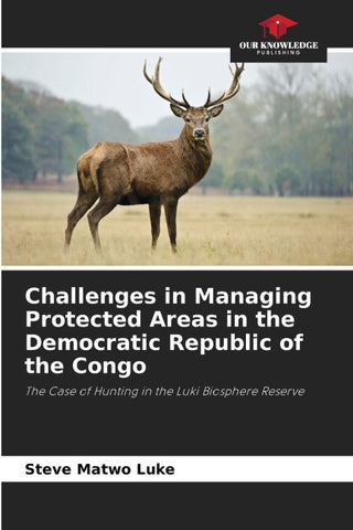 Challenges in Managing Protected Areas in the Democratic Republic of the Congo