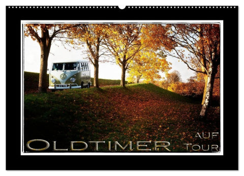 Oldtimer auf Tour (Wandkalender 2026 DIN A2 quer), CALVENDO Monatskalender