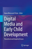 Digital Media and Early Child Development