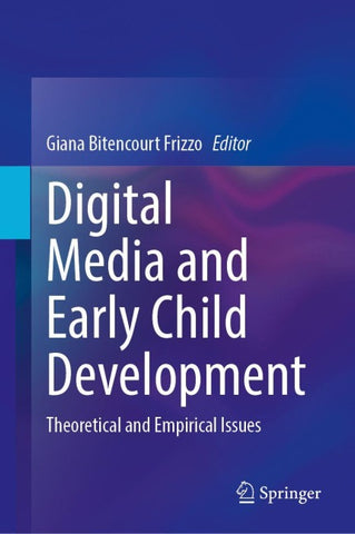 Digital Media and Early Child Development