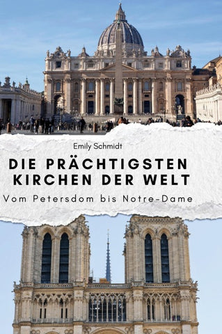Die prächtigsten Kirchen der Welt