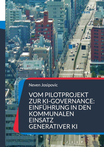 Vom Pilotprojekt zur KI-Governance: Einführung in den kommunalen Einsatz generativer KI