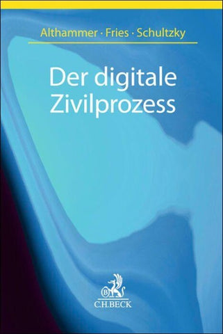 Der digitale Zivilprozess