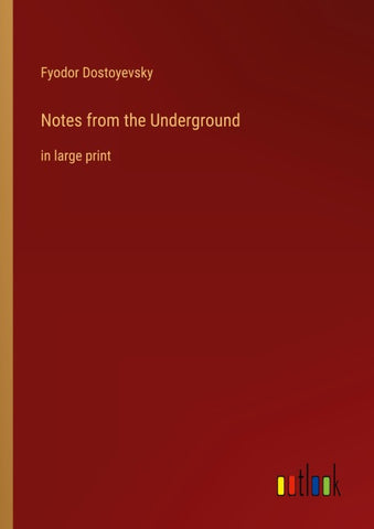 Notes from the Underground