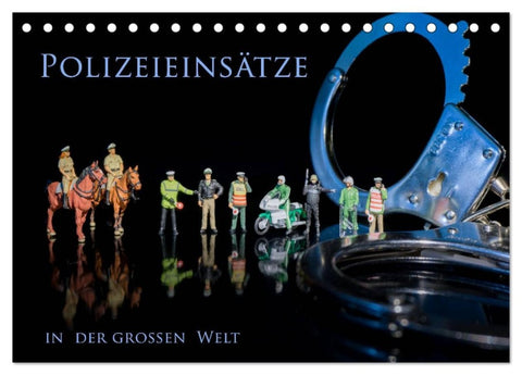 Polizeieinsätze, in der großen Welt (Tischkalender 2026 DIN A5 quer), CALVENDO Monatskalender