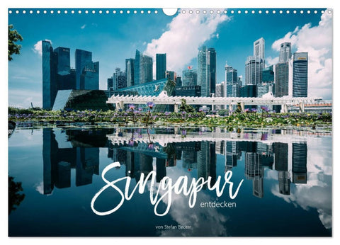 Singapur entdecken (Wandkalender 2026 DIN A3 quer), CALVENDO Monatskalender