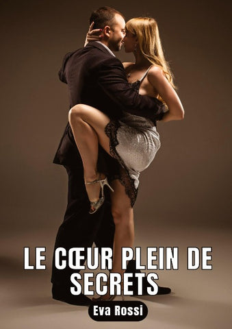 Le c¿ur plein de secrets