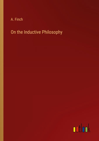 On the Inductive Philosophy