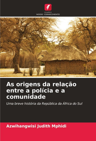 As origens da relação entre a polícia e a comunidade