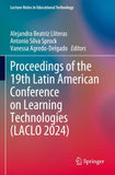 Proceedings of the 19th Latin American Conference on Learning Technologies (LACLO 2024)