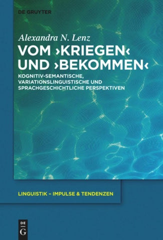 Vom ›kriegen‹ und ›bekommen‹