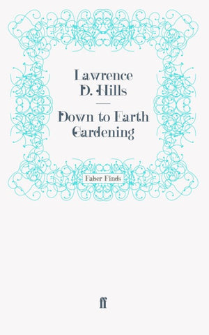 Down to Earth Gardening