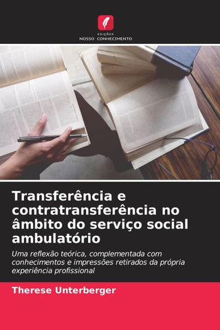 Transferência e contratransferência no âmbito do serviço social ambulatório