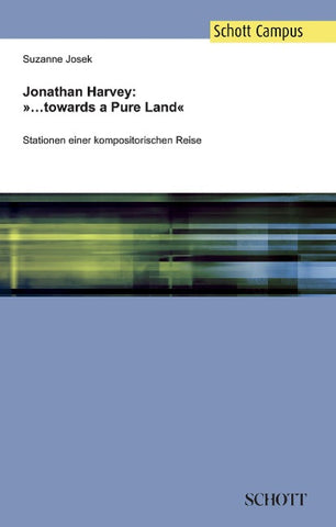Jonathan Harvey: '...towards a Pure Land'