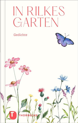 In Rilkes Garten
