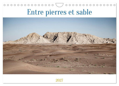 Entre pierres et sable (Calendrier mural 2027 DIN A4 vertical), CALVENDO calendrier mensuel