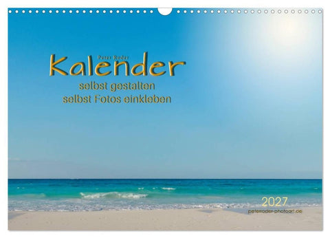 Kalender - selbst gestalten, Fotos selbst einkleben (Wandkalender 2027 DIN A3 quer), CALVENDO Monatskalender
