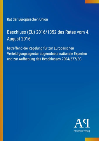 Beschluss (EU) 2016/1352 des Rates vom 4. August 2016