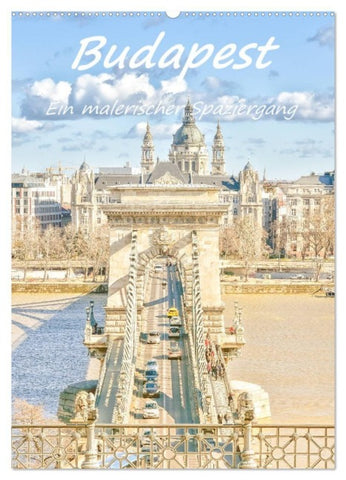 Budapest - Ein malerischer Spaziergang (Wandkalender 2027 DIN A2 hoch), CALVENDO Monatskalender