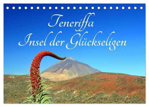 Teneriffa Insel der Glückseligen (Tischkalender 2027 DIN A5 quer), CALVENDO Monatskalender