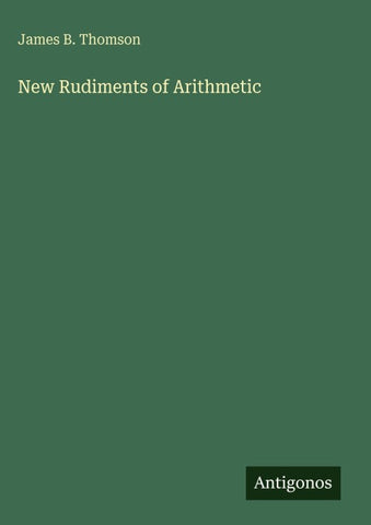 New Rudiments of Arithmetic