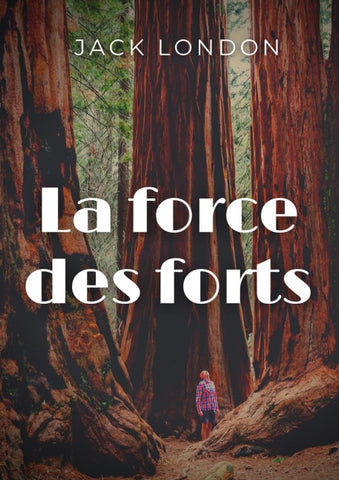 La force des forts