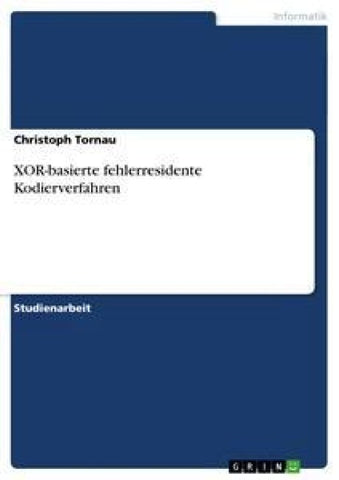 XOR-basierte fehlerresidente Kodierverfahren