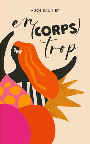 En(corps) trop