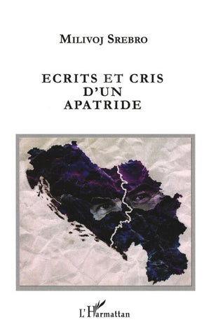 Ecrits et cris d'un apatride