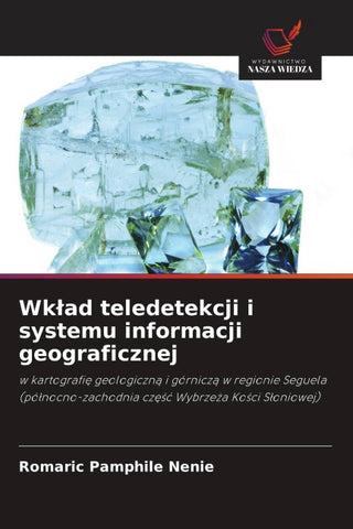 Wk¿ad teledetekcji i systemu informacji geograficznej