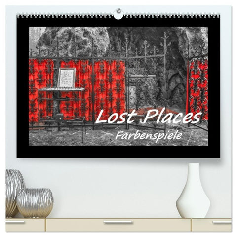 Lost Places - Farbenspiele (hochwertiger Premium Wandkalender 2027 DIN A2 quer), Kunstdruck in Hochglanz
