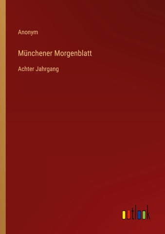Münchener Morgenblatt
