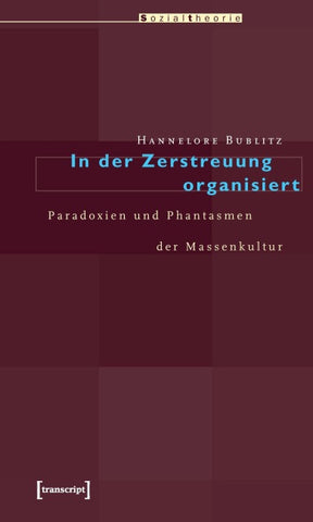 In der Zerstreuung organisiert