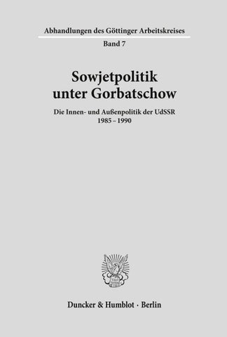 Sowjetpolitik unter Gorbatschow.