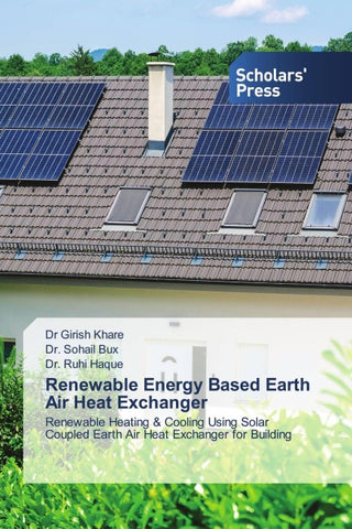 Renewable Energy Based Earth Air Heat Exchanger