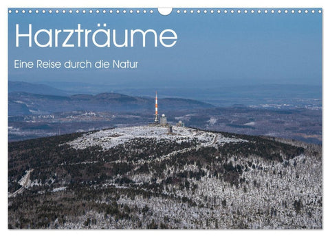 Harzträume - Eine Reise durch die Natur (Wandkalender 2026 DIN A3 quer), CALVENDO Monatskalender