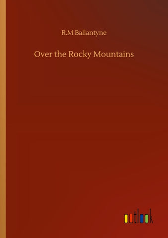 Over the Rocky Mountains