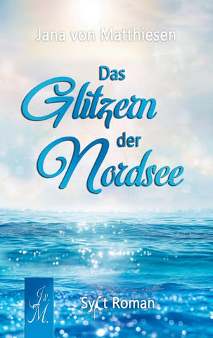 Das Glitzern der Nordsee