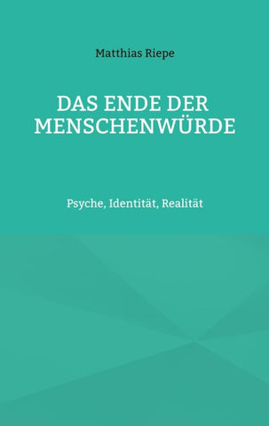 Das Ende der Menschenwürde