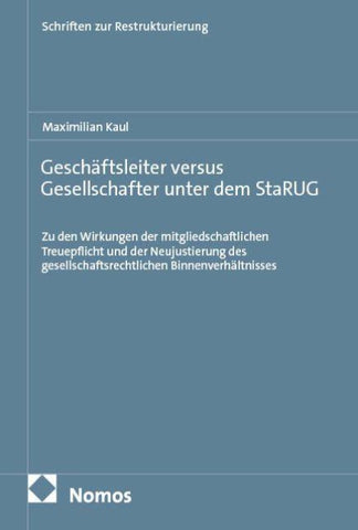 Geschäftsleiter versus Gesellschafter unter dem StaRUG