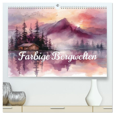 Farbige Bergwelten (hochwertiger Premium Wandkalender 2026 DIN A2 quer), Kunstdruck in Hochglanz