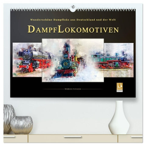 Dampflokomotiven - wunderschöne Dampfloks aus Deutschland und der Welt (hochwertiger Premium Wandkalender 2027 DIN A2 quer), Kunstdruck in Hochglanz