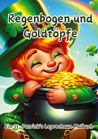 Regenbogen und Goldtöpfe